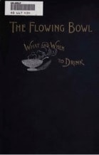 Cover of The Flowing Bowl, published in 1892