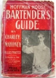 Cover of The Hoffman House Bartender's Guide, published in 1912