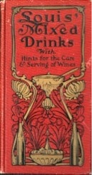 Cover of Louis' Mixed Drinks, published in 1906
