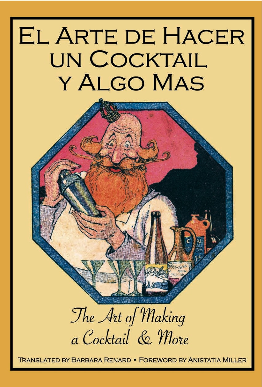 El Arte de Hacer un Cocktail y Algo Mas cover